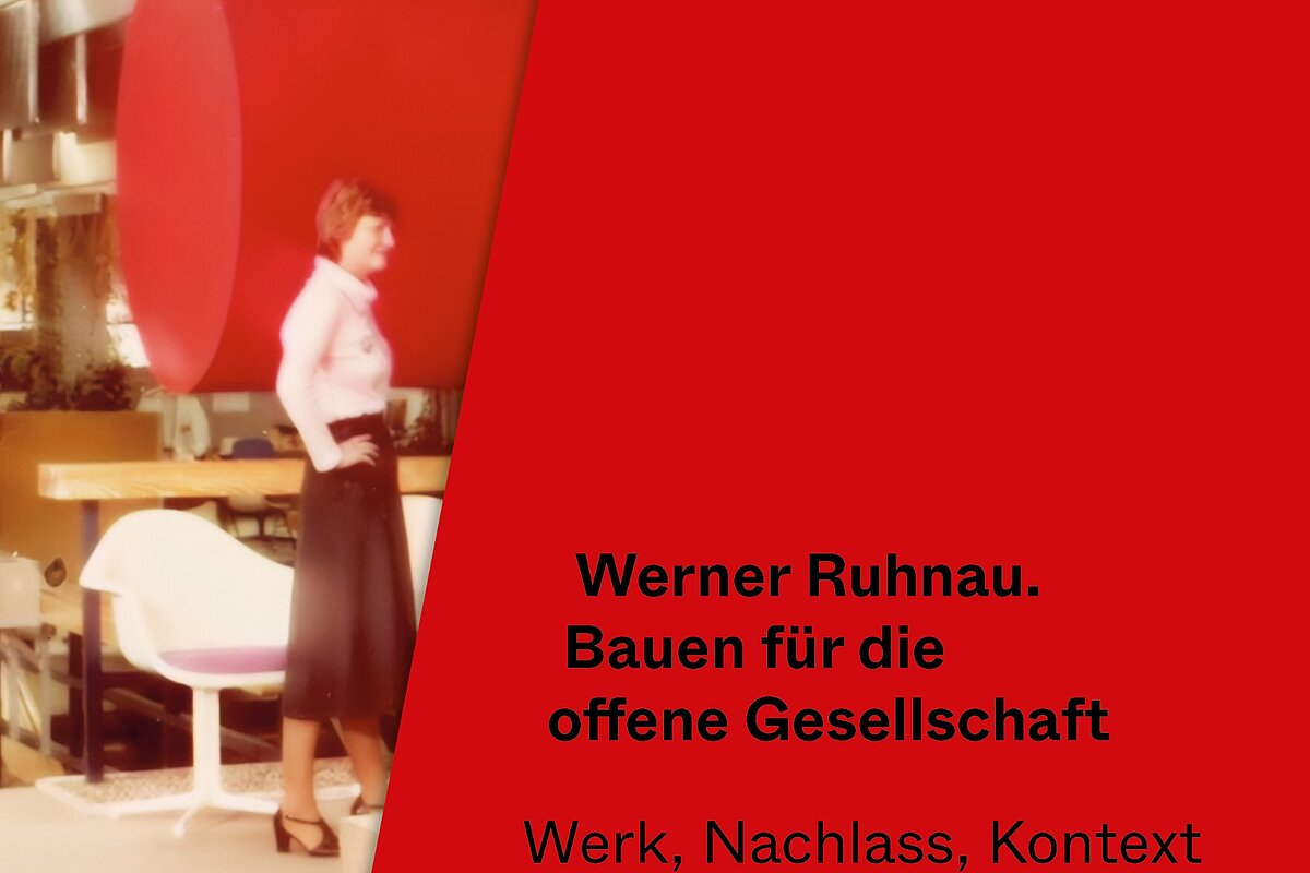 Werner Ruhnau. Bauen für die offene Gesellschaft. Werk, Bestand, Kontext (Verlag Kettler)