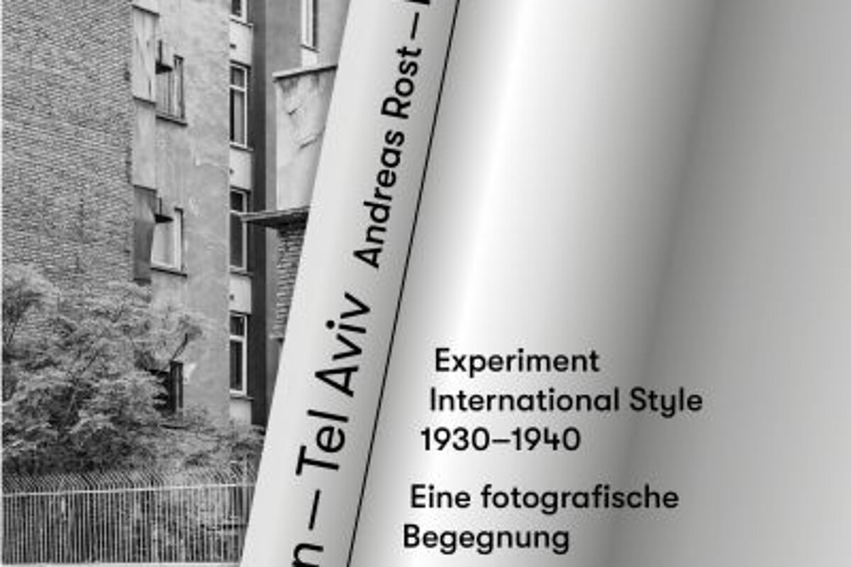 TEHERAN – TEL AVIV. Irmel Kamp – Andreas Rost. Experiment International Style 1930-1940. Eine fotografische Begegnung – Ausstellungskatalog (Verlag Kettler)