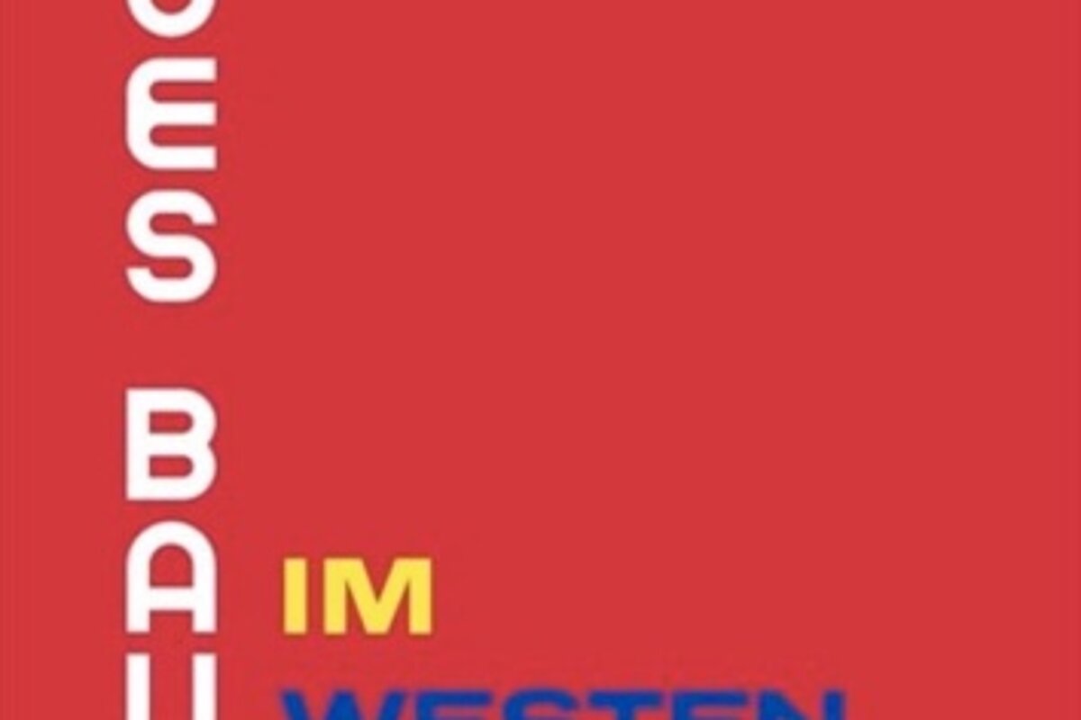 Neues Bauen im Westen  Neues Bauen im Westen Neues Bauen im Westen